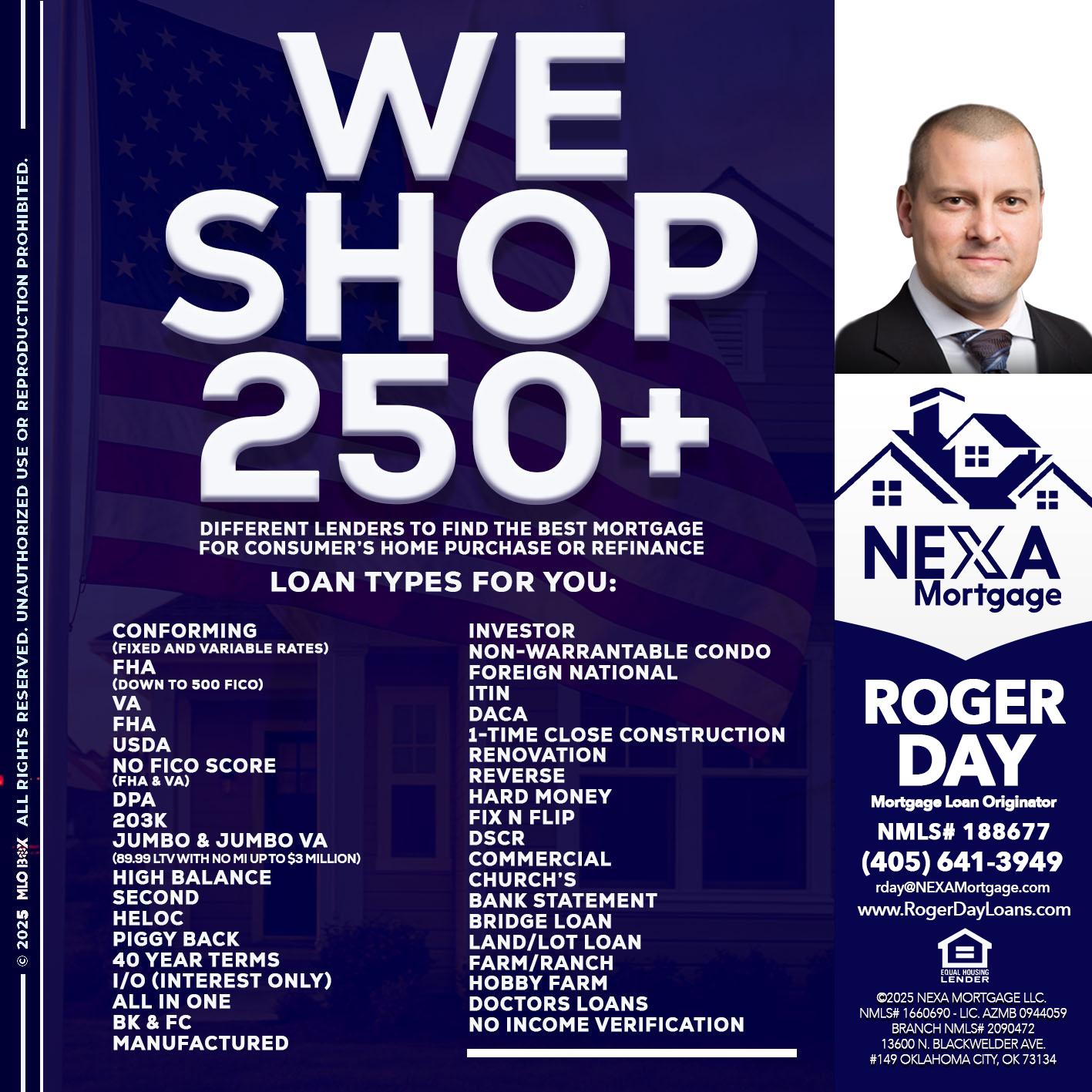 WE SHOP 250+ - Roger Day -Mortgage Loan Originator