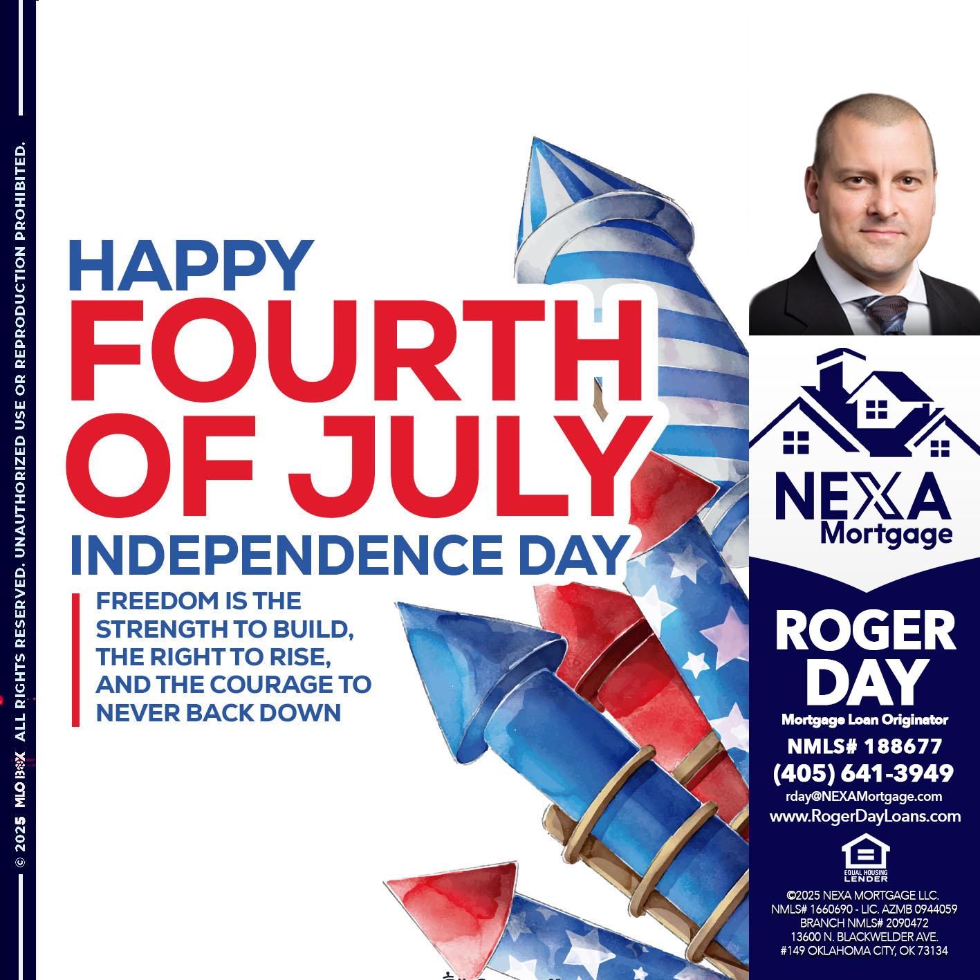 HAPPY FOURTH OF JULY - Roger Day -Mortgage Loan Originator