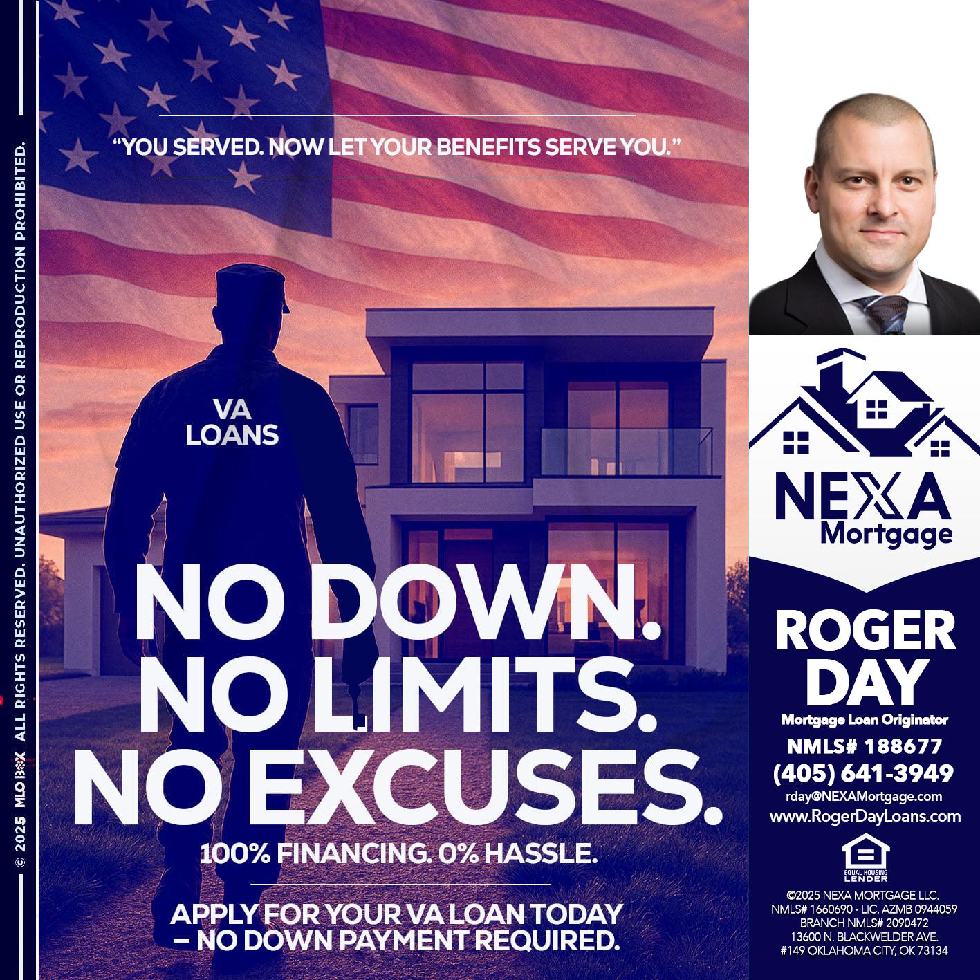 NO DOWN. NO LIMIT. - Roger Day -Mortgage Loan Originator