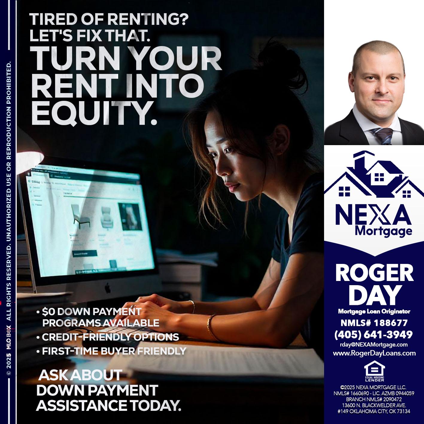 tired of renting? - Roger Day -Mortgage Loan Originator