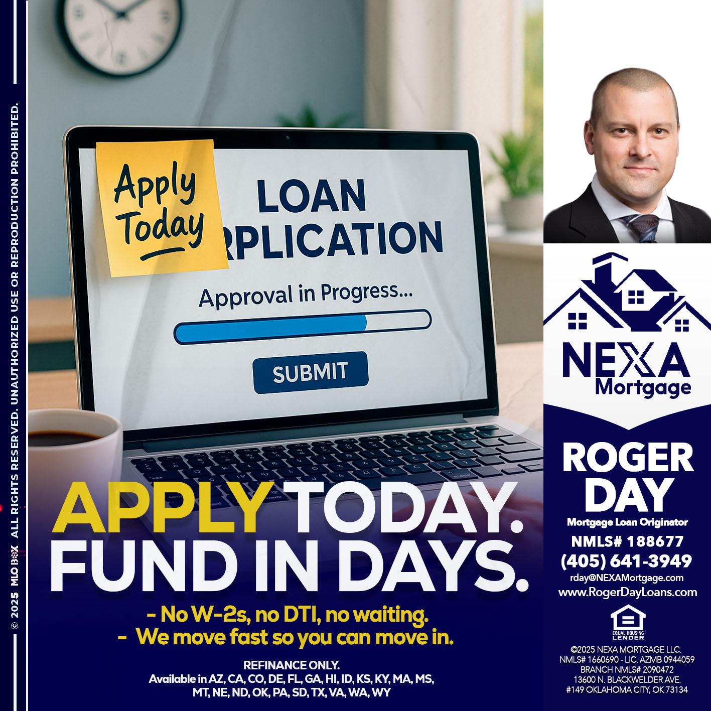 APPLY TODAY - Roger Day -Mortgage Loan Originator